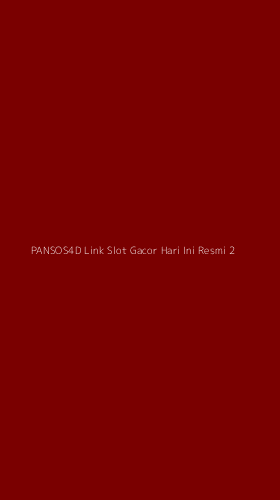 Tampilan Antarmuka Aplikasi Pansos4d Link Slot Gacor Hari Ini Resmi - 2