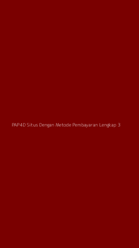 Tampilan Antarmuka Aplikasi Pap4d Situs Dengan Metode Pembayaran Lengkap - 3