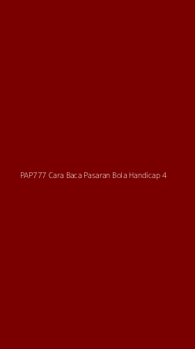 Tampilan Antarmuka Aplikasi Pap777 Cara Baca Pasaran Bola Handicap - 4