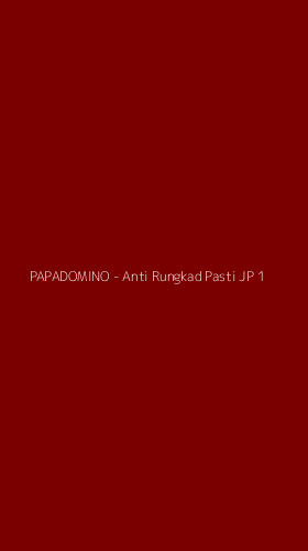 Tampilan Antarmuka Aplikasi PAPADOMINO - Anti Rungkad Pasti JP - 1