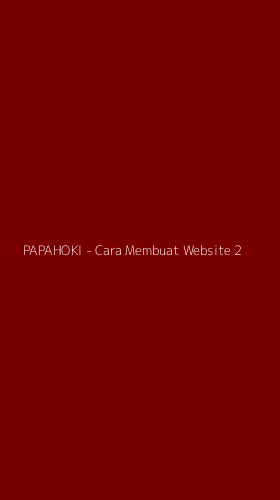 Tampilan Antarmuka Aplikasi PAPAHOKI - Cara Membuat Website - 2