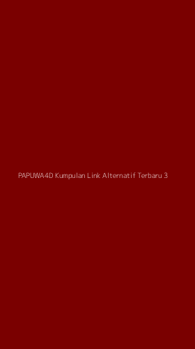 Tampilan Antarmuka Aplikasi Papuwa4d Kumpulan Link Alternatif Terbaru - 3