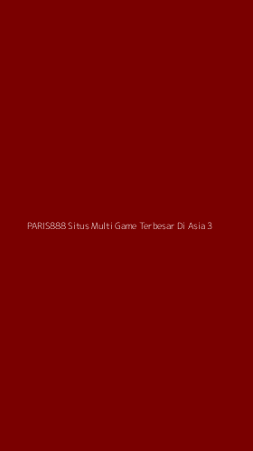 Tampilan Antarmuka Aplikasi Paris888 Situs Multi Game Terbesar Di Asia - 3