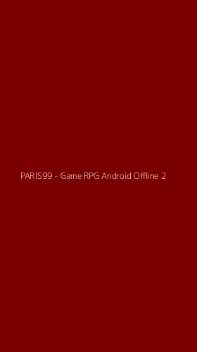 Tampilan Antarmuka Aplikasi PARIS99 - Game RPG Android Offline - 2