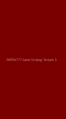 Tampilan Antarmuka Aplikasi Partai777 Game Strategi Terbaik - 3