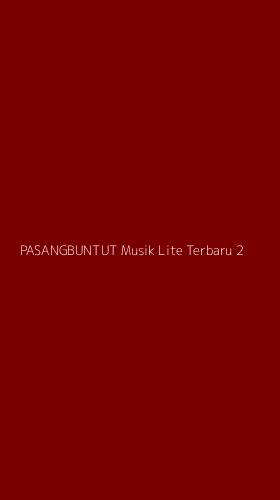 Tampilan Antarmuka Aplikasi Pasangbuntut Musik Lite Terbaru - 2