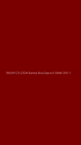 Tampilan Antarmuka Aplikasi Pasar123 Login Bandar Bola Deposit Dana Ovo - 1