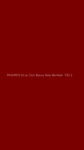 Tampilan Antarmuka Aplikasi Pasar69 Situs Slot Bonus New Member 100 - 2