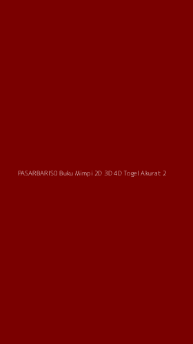 Tampilan Antarmuka Aplikasi Pasarbaris0 Buku Mimpi 2d 3d 4d Togel Akurat - 2