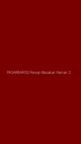 Tampilan Antarmuka Aplikasi Pasarbaris0 Resep Masakan Harian - 2