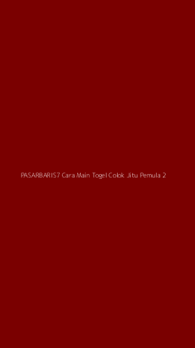 Tampilan Antarmuka Aplikasi Pasarbaris7 Cara Main Togel Colok Jitu Pemula - 2
