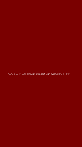 Tampilan Antarmuka Aplikasi Pasarslot123 Panduan Deposit Dan Withdraw Kilat - 1