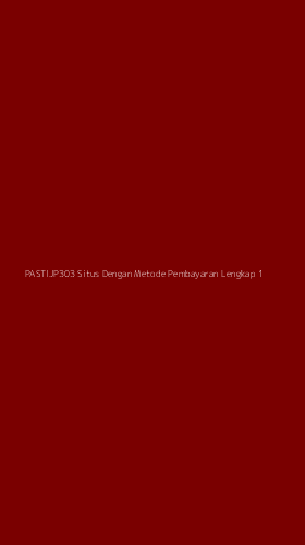 Tampilan Antarmuka Aplikasi Pastijp303 Situs Dengan Metode Pembayaran Lengkap - 1