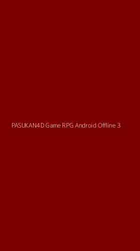 Tampilan Antarmuka Aplikasi Pasukan4d Game Rpg Android Offline - 3