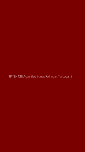 Tampilan Antarmuka Aplikasi Paten138 Agen Slot Bonus Rollingan Terbesar - 3