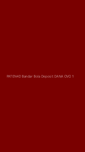 Tampilan Antarmuka Aplikasi Paten4d Bandar Bola Deposit Dana Ovo - 1