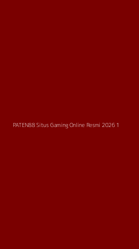 Tampilan Antarmuka Aplikasi Paten88 Situs Gaming Online Resmi 2026 - 1