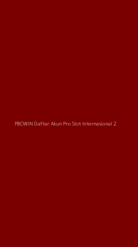 Tampilan Antarmuka Aplikasi Pbowin Daftar Akun Pro Slot Internasional - 2