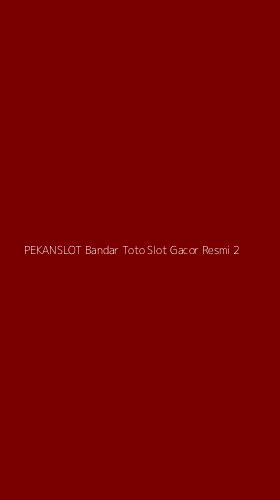 Tampilan Antarmuka Aplikasi Pekanslot Bandar Toto Slot Gacor Resmi - 2
