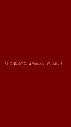 Tampilan Antarmuka Aplikasi Pekanslot Cara Membuat Website - 3
