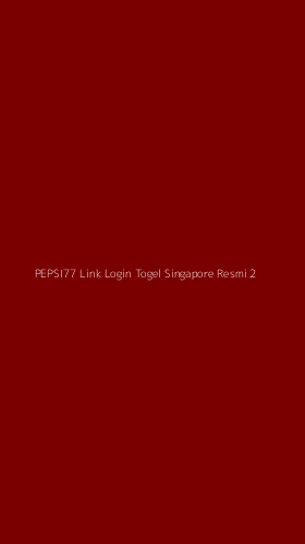 Tampilan Antarmuka Aplikasi Pepsi77 Link Login Togel Singapore Resmi - 2