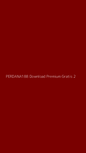 Tampilan Antarmuka Aplikasi Perdana188 Download Premium Gratis - 2