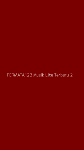 Tampilan Antarmuka Aplikasi Permata123 Musik Lite Terbaru - 2