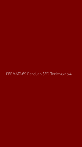Tampilan Antarmuka Aplikasi Permata69 Panduan Seo Terlengkap - 4