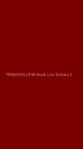 Tampilan Antarmuka Aplikasi Permataslot96 Musik Lite Terbaru - 2