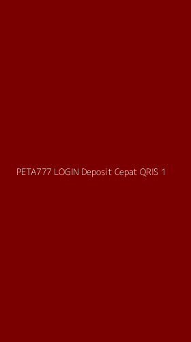 Tampilan Antarmuka Aplikasi Peta777 Login Deposit Cepat Qris - 1