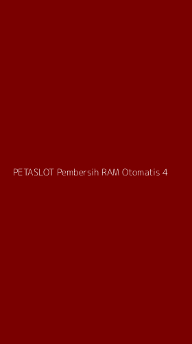 Tampilan Antarmuka Aplikasi Petaslot Pembersih Ram Otomatis - 4
