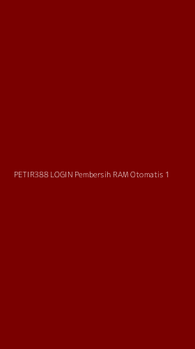 Tampilan Antarmuka Aplikasi Petir388 Login Pembersih Ram Otomatis - 1