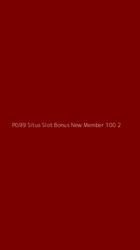 Tampilan Antarmuka Aplikasi Pg99 Situs Slot Bonus New Member 100 - 2