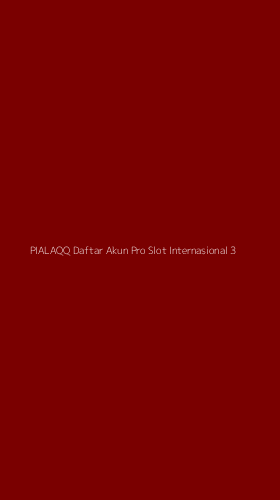 Tampilan Antarmuka Aplikasi Pialaqq Daftar Akun Pro Slot Internasional - 3