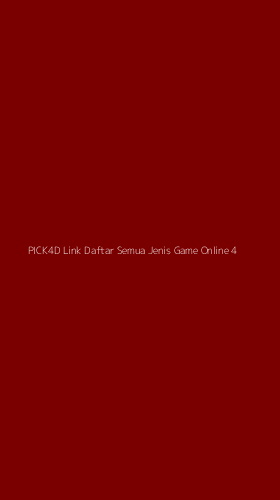 Tampilan Antarmuka Aplikasi Pick4d Link Daftar Semua Jenis Game Online - 4