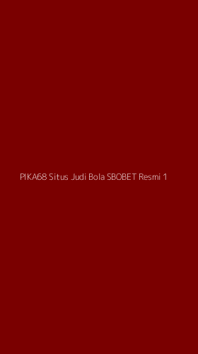 Tampilan Antarmuka Aplikasi Pika68 Situs Judi Bola Sbobet Resmi - 1