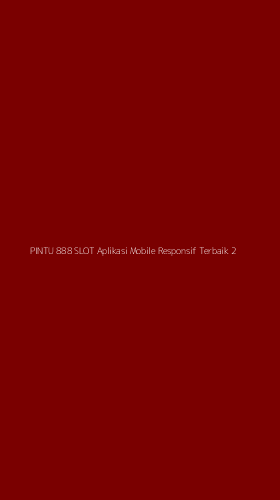 Tampilan Antarmuka Aplikasi Pintu 888 Slot Aplikasi Mobile Responsif Terbaik - 2