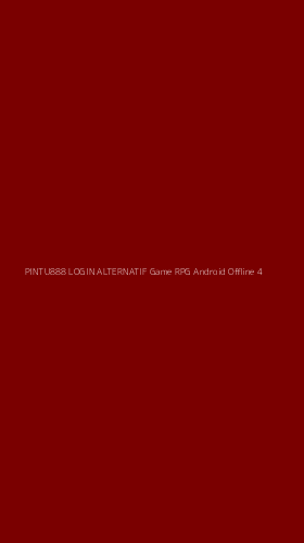 Tampilan Antarmuka Aplikasi Pintu888 Login Alternatif Game Rpg Android Offline - 4