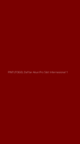 Tampilan Antarmuka Aplikasi Pintutogel Daftar Akun Pro Slot Internasional - 1