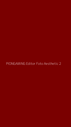 Tampilan Antarmuka Aplikasi Piongaming Editor Foto Aesthetic - 2