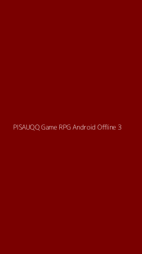Tampilan Antarmuka Aplikasi Pisauqq Game Rpg Android Offline - 3
