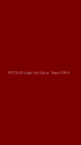 Tampilan Antarmuka Aplikasi Pistol4d Login Slot Gacor Tanpa Vpn - 4