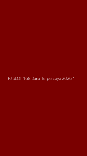 Tampilan Antarmuka Aplikasi Pj Slot 168 Dana Terpercaya 2026 - 1