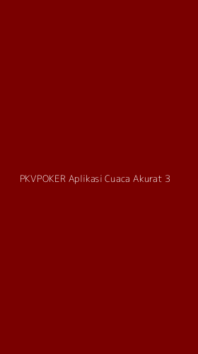 Tampilan Antarmuka Aplikasi Pkvpoker Aplikasi Cuaca Akurat - 3