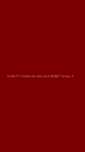 Tampilan Antarmuka Aplikasi Plane777 Login Link Alternatif Sbobet Terbaru - 3