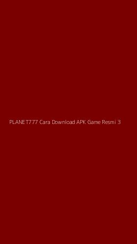 Tampilan Antarmuka Aplikasi Planet777 Cara Download Apk Game Resmi - 3