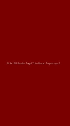 Tampilan Antarmuka Aplikasi Play188 Bandar Togel Toto Macau Terpercaya - 2