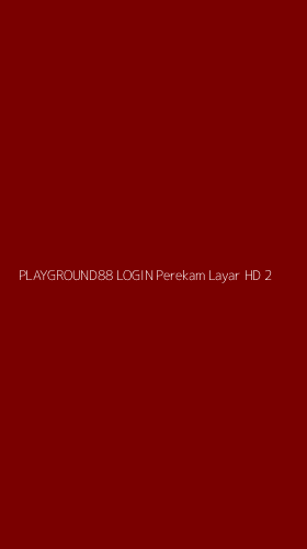 Tampilan Antarmuka Aplikasi Playground88 Login Perekam Layar Hd - 2
