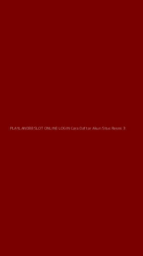 Tampilan Antarmuka Aplikasi Playland88 Slot Online Login Cara Daftar Akun Situs Resmi - 3