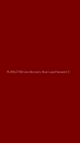 Tampilan Antarmuka Aplikasi Playslot99 Cara Recovery Akun Lupa Password - 3